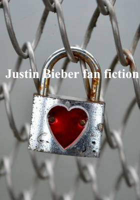 Justin Bieber Fan Fiction