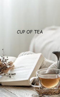 CUP OF TEA