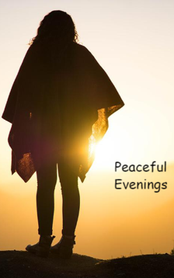 Peaceful Evenings