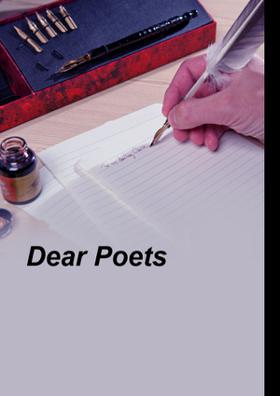 Dear Poets