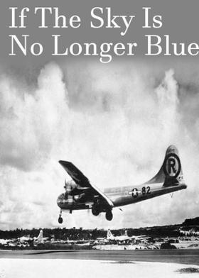 If The Sky Is No Longer Blue
