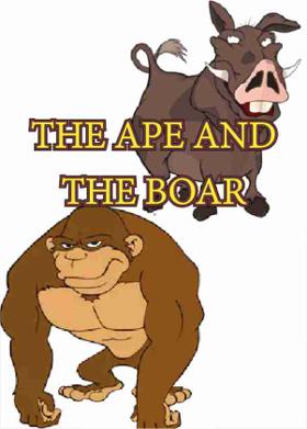 THE APE AND THE BOAR