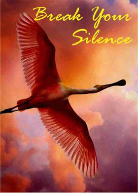 Break Your Silence