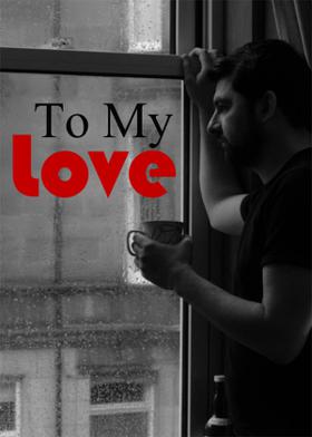 To My Love