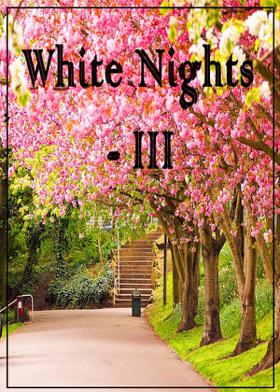 White Nights - III