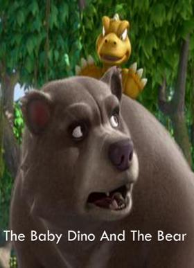 The Baby Dino And The Bear