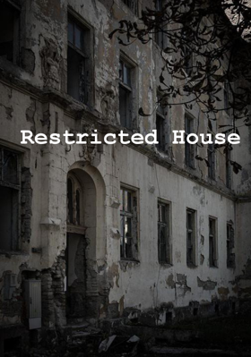 Restricted House