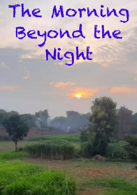 The Morning Beyond The Night