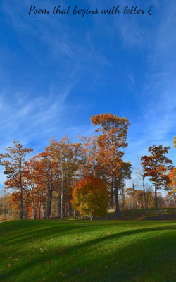 Poem that begins with letter E