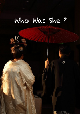 Who Was She ?