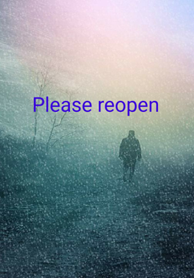 Please reopen
