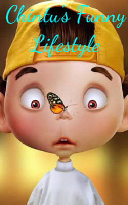 Chintu's Funny Lifestyle