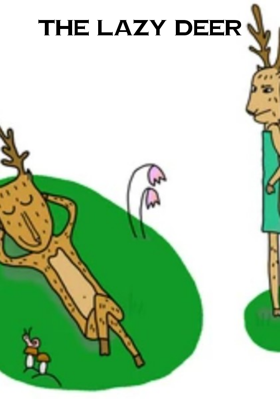 The Lazy Deer