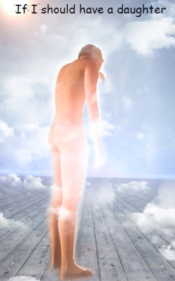 If I Should Have a Daughter