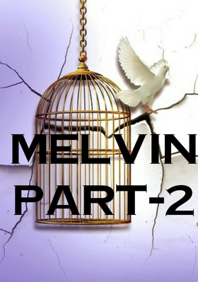 Melvin part-2