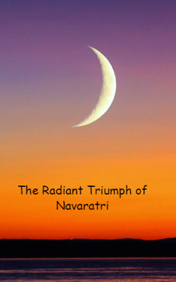 The Radiant Triumph Of Navaratri