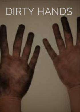 Dirty Hands