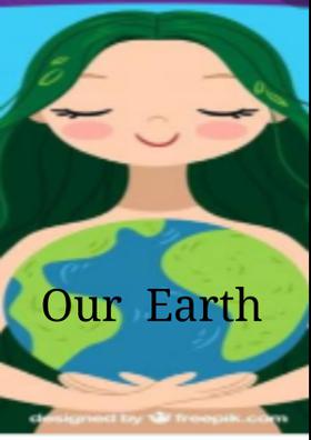 Our Mother Earth