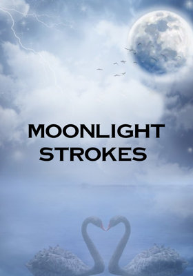 Moonlight Strokes 