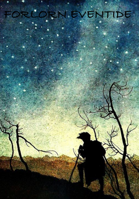 FORLORN EVENTIDE