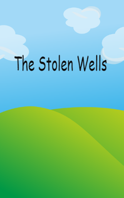 The Stolen Wells