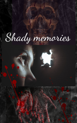 Shady Memories