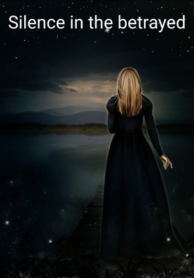 Silence In The Betrayed