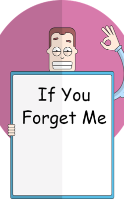 If You Forget Me