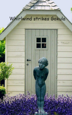 Whirlwind Strikes Gokula