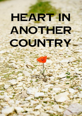 Heart in another Country