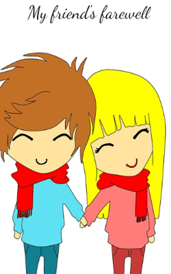 My friend's farewell