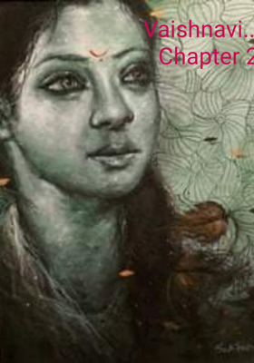 Vaishnavi..... Chapter 2