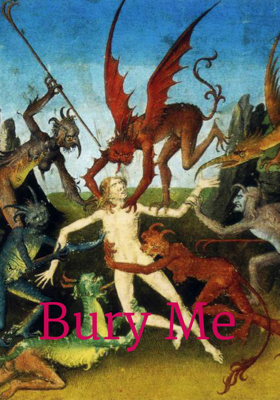 Bury Me