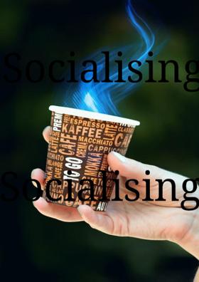 Socialising!