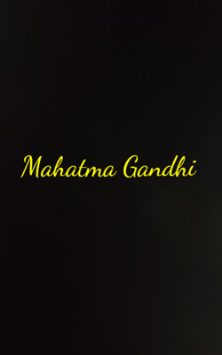 Mahatma Gandhi