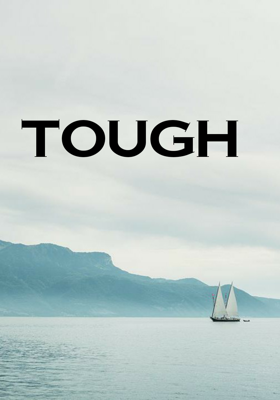 Tough