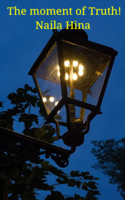 The Moment Of Truth! Naila Hina