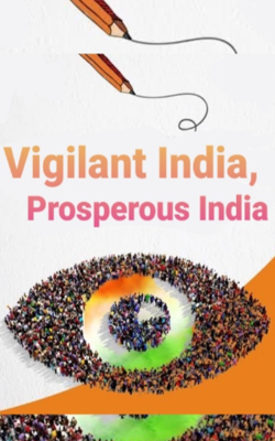 Vigilant India Prosperous India