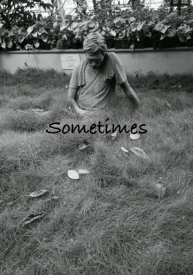 Sometimes