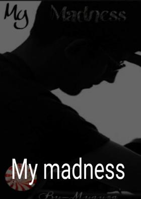 My Madness