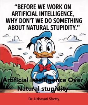 Artificial intelligence Over Natural stupidity