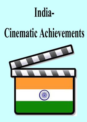 India - Cinematic Achievements