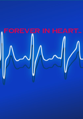 Forever in heart..