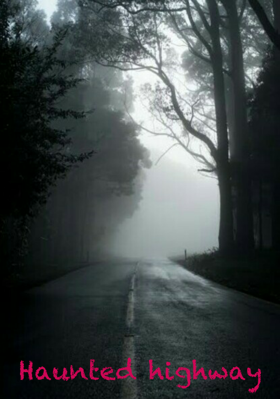 Haunted Highway