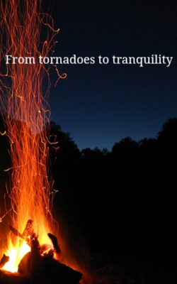 From Tornadoes To Tranquility