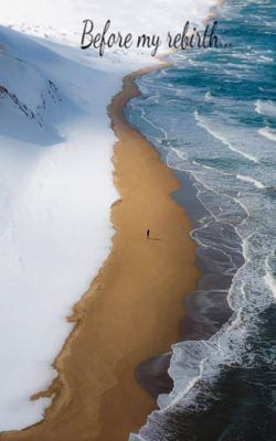 Before My Rebirth...