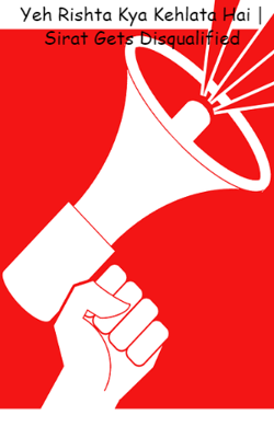 Yeh Rishta Kya Kehlata Hai | Sirat Gets Disqualified