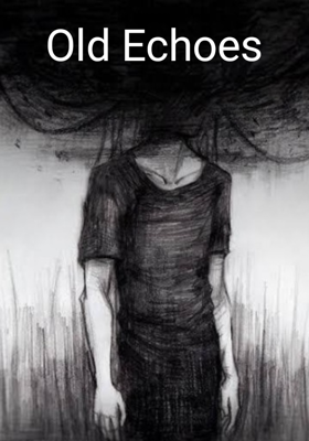 Old Echoes