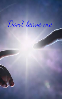 Don't Leave Me