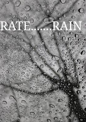 Rate.......Rain
